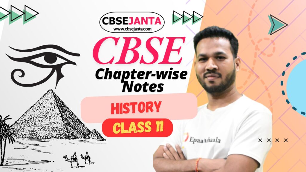 🎯 Class 11 History – Notes 📚✨