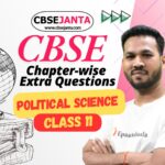 CBSE Class 11 Political Science Extra Questions