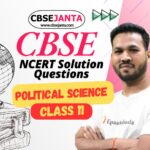 CBSE Class 11 Political Science NCERT Solution Questions